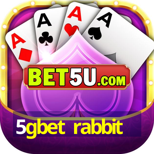 5gbet rabbit